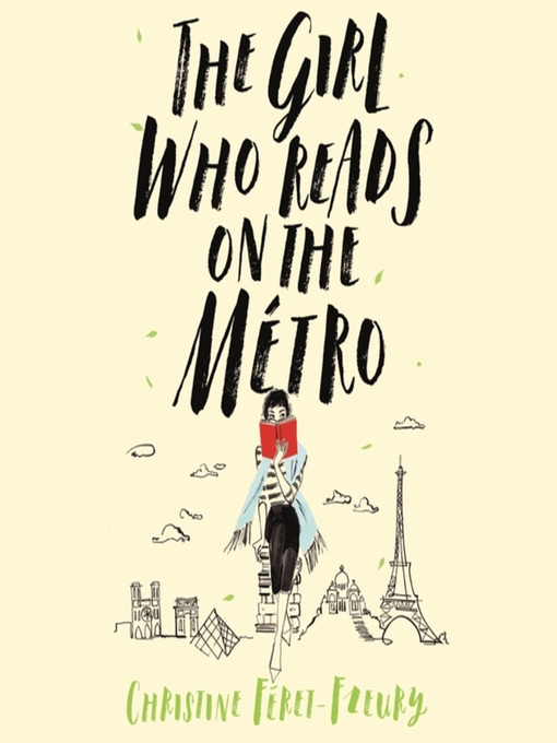 Title details for The Girl Who Reads on the Métro by Christine Féret-Fleury - Wait list